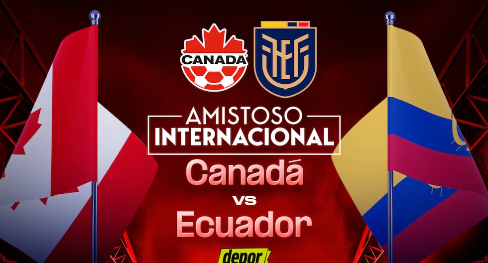 Dónde ver Ecuador vs. Canadá EN VIVO: canales de transmisión y cómo mirar El Canal del Fútbol – Notifrontera
