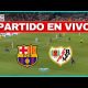 Partido gratis, Barcelona vs. Rayo Vallecano EN VIVO: link en directo vía DIRECTV y DSports – Notifrontera